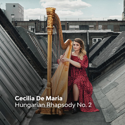 Hungarian Rhapsody No. 2, S.244／2/Cecilia De Maria