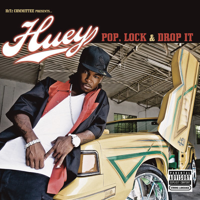 アルバム/Pop, Lock & Drop It (Explicit)/Huey