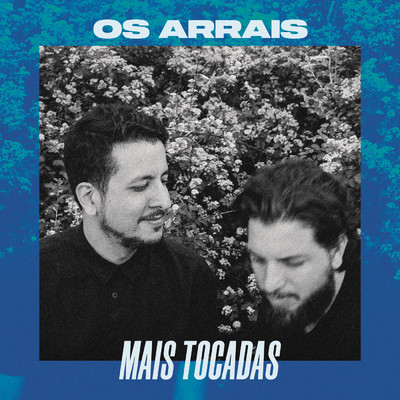 シングル/Oasis/Os Arrais