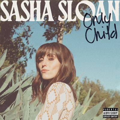 アルバム/Only Child (Explicit)/Sasha Alex Sloan