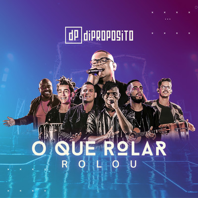アルバム/O Que Rolar Rolou (Ao Vivo)/Di Proposito
