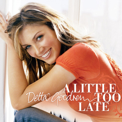 アルバム/A Little Too Late/Delta Goodrem
