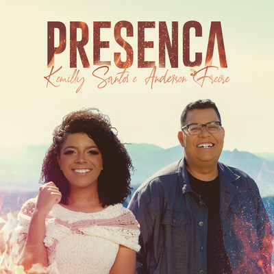 シングル/Presenca/Kemilly Santos／Anderson Freire