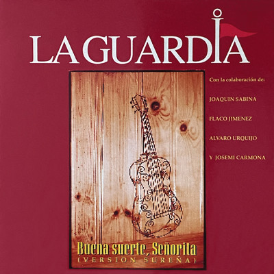 シングル/Buena Suerte, Senorita (Version Surena)/La Guardia