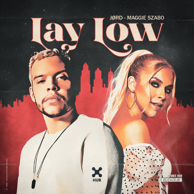 Lay Low (Extended)/JORD／Maggie Szabo