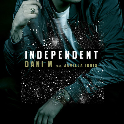 シングル/Independent feat.Jamilla Idris/Dani M