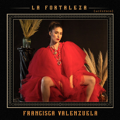 シングル/La Fortaleza (Acustico)/Francisca Valenzuela