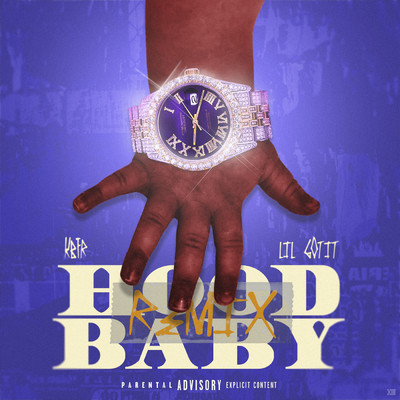 シングル/Hood Baby (Remix) (Clean)/KBFR／Lil Gotit