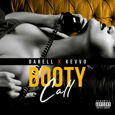 Booty Call (Explicit) feat.Kevvo/Darell