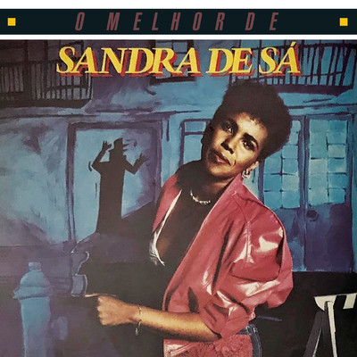 アルバム/O Melhor de Sandra de Sa/Sandra De Sa