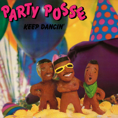 Keep Dancin' (Long Mix)/Party Posse
