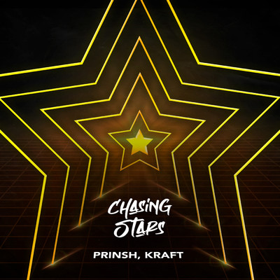 Chasing Stars/PRINSH／KRAFT