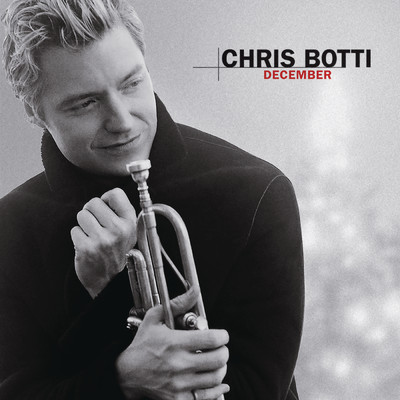 December (Deluxe Version)/Chris Botti