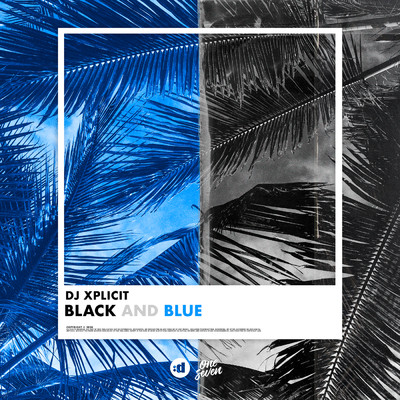 Black and Blue/DJ Xplicit