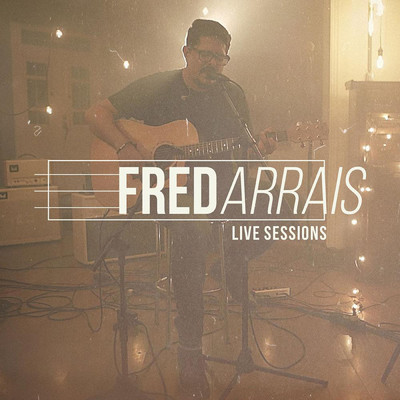 Live Sessions/Fred Arrais
