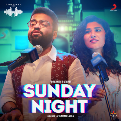 Sunday Night (Hyderabad Gig)/Prashanth R Vihari／Shashaa Tirupati