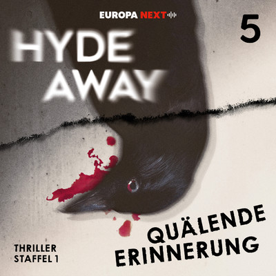 アルバム/Staffel 1: Seelenschatten, Folge 5: Qualende Erinnerung (Explicit)/Hyde Away