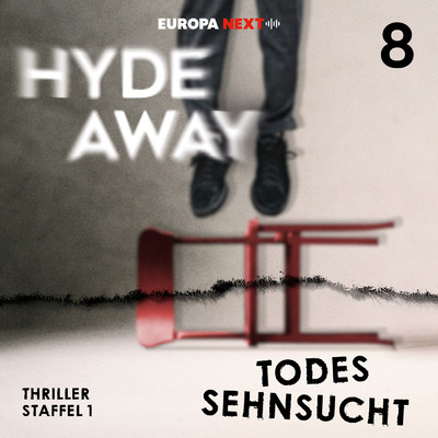 アルバム/Staffel 1: Seelenschatten, Folge 8: Todessehnsucht (Explicit)/Hyde Away