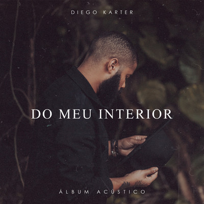 アルバム/Do Meu Interior/Diego Karter