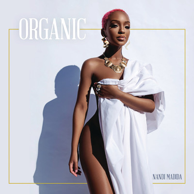 Organic/Nandi Madida