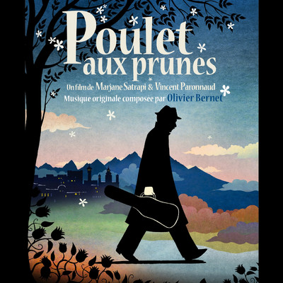Poulet aux prunes (Bande originale du film)/Olivier Bernet