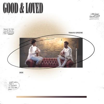 シングル/Good & Loved (Stellars 2020) feat.DOE/Travis Greene