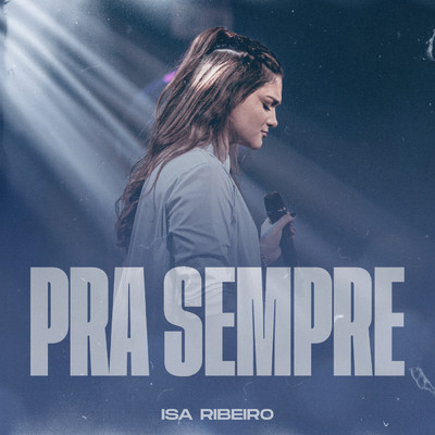 Para Sempre/Isa Ribeiro