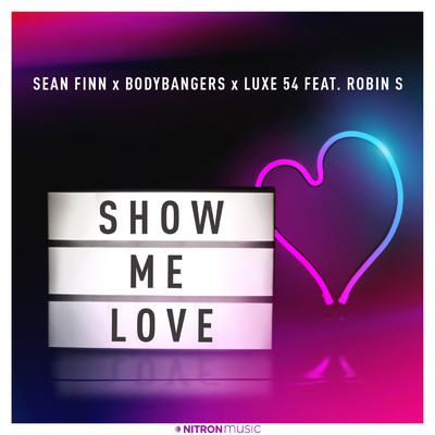 シングル/Show Me Love feat.Robin S/Sean Finn／Bodybangers／Luxe 54