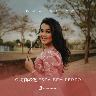 シングル/O Amor Esta Bem Perto/Idma Brito