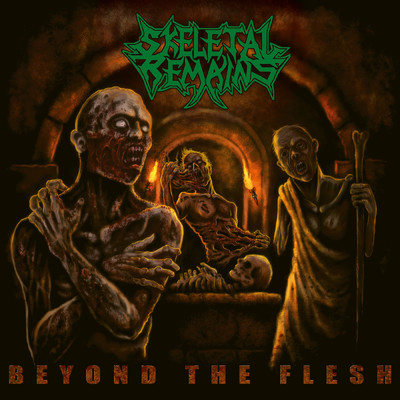 アルバム/Beyond The Flesh (Remastered 2020)/Skeletal Remains
