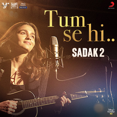 シングル/Tum Se Hi (Reprise) (From ”Sadak 2”) feat.Alia Bhatt/Ankit Tiwari