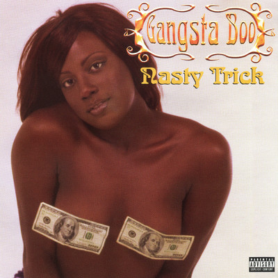 Nasty Trick (Instrumental)/Gangsta Boo
