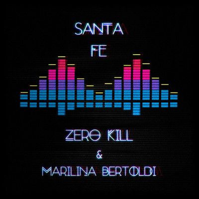 シングル/Santa Fe/Zero Kill