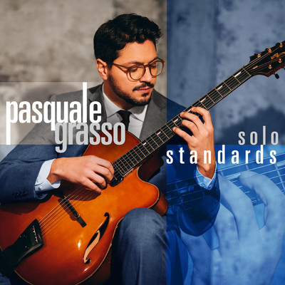 アルバム/Solo Standards/Pasquale Grasso