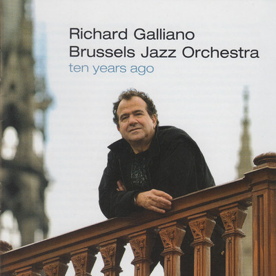 アルバム/Ten Years Ago/Richard Galliano
