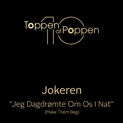 シングル/Jeg Dagdromte Om Os I Nat (Make Them Beg) (Explicit)/Jokeren