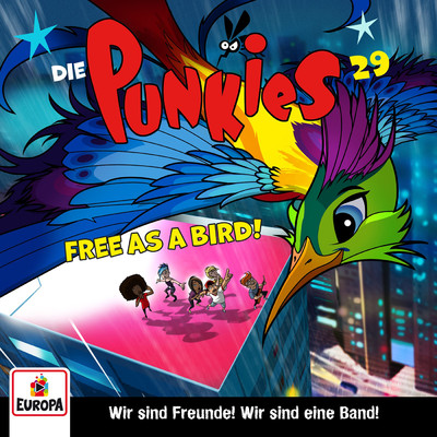Folge 29: Free as a Bird！/Die Punkies