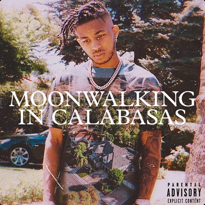 Moonwalking in Calabasas (Explicit)/DDG