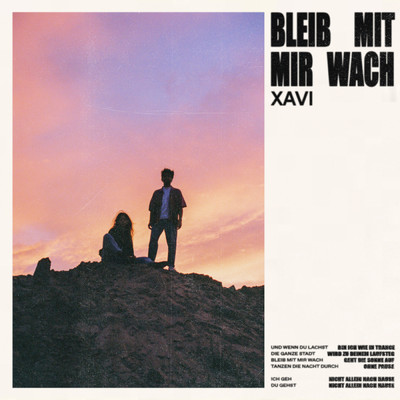シングル/Bleib mit mir wach/Xavi