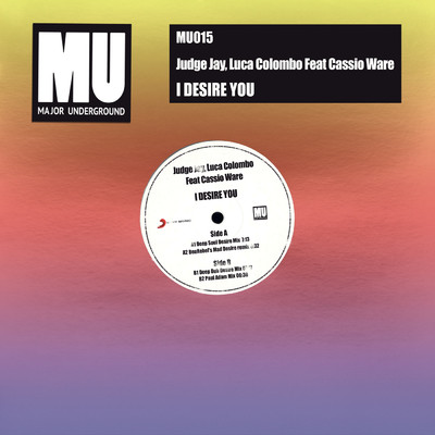 I Desire You (Deep Soul Desire Mix) feat.Cassio Ware/Judge Jay／Luca Colombo