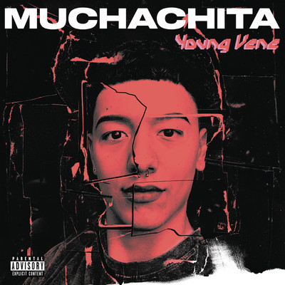 MUCHACHITA (Explicit)/Young Vene／LOWLIGHT