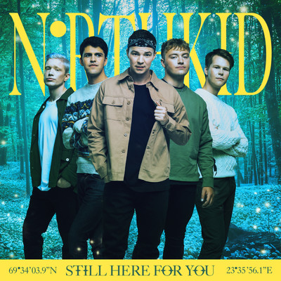 Still Here For You/NorthKid