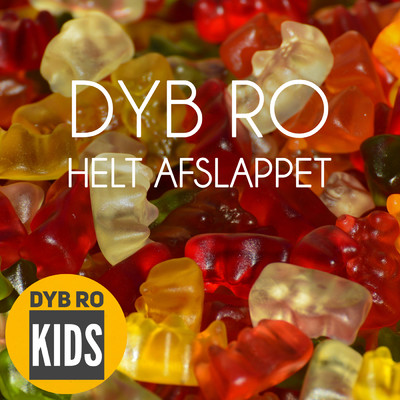 Helt afslappet, Meditation - Kap 3/Dyb Ro Kids