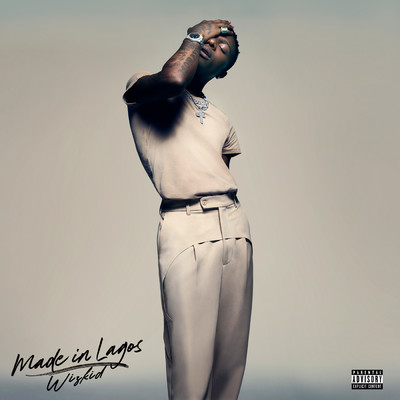 アルバム/Made In Lagos (Explicit)/Wizkid
