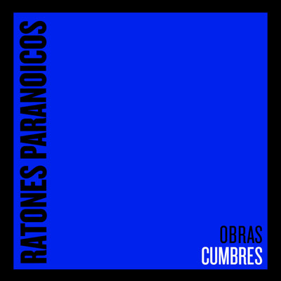 アルバム/Obras Cumbres/Ratones Paranoicos