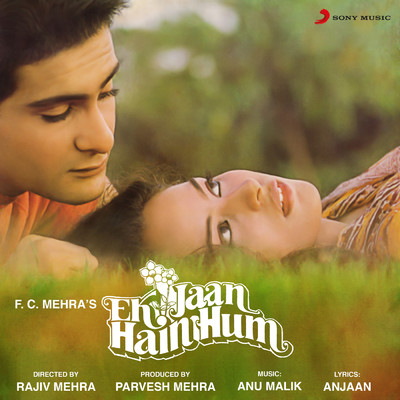Ek Jaan Hain Hum (Original Motion Picture Soundtrack)/Anu Malik