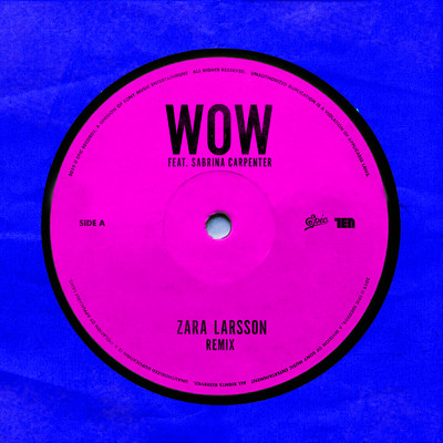 シングル/WOW (Remix) feat.Sabrina Carpenter/Zara Larsson