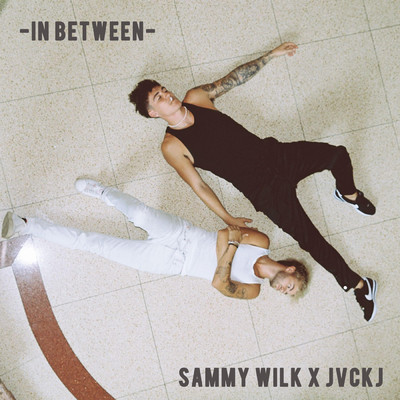 シングル/In Between feat.JVCKJ/Sammy Wilk