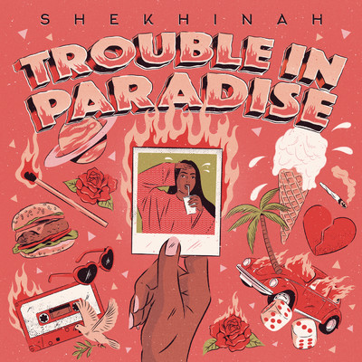 Trouble In Paradise/Shekhinah