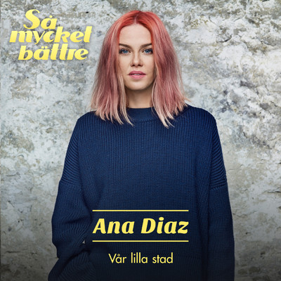 シングル/Var lilla stad/Ana Diaz